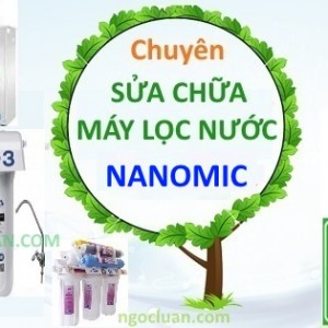 thay loi may loc nuoc nanomic